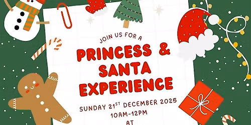 Princess & Santa Experience