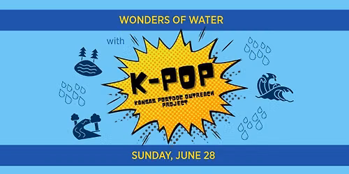  K-POP: Wonders of Water!