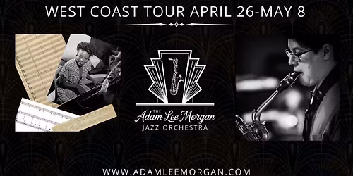 Adam Lee-Morgan Jazz Orchestra