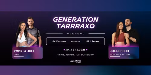 Generation Tarraxo weekender D\u00fcsseldorf