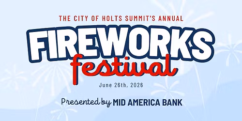 Holts Summit Fireworks Festival