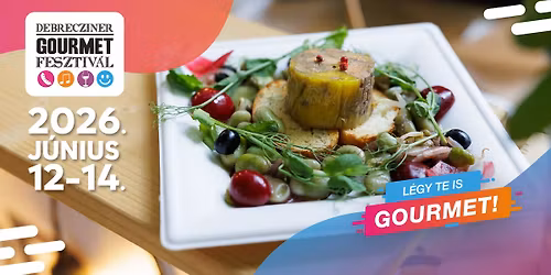10. Debrecziner Gourmet Fesztiv\u00e1l