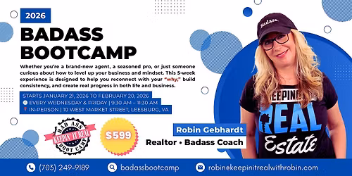2026 BadAss Bootcamp for the Real Estate Community (In-Person) (5 weeks)