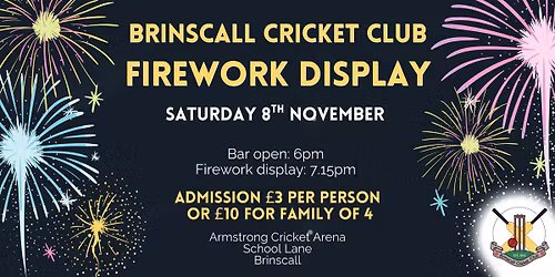 Brinscall Cricket Club \u2013 Annual Family Fireworks Display!