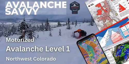 Avalanche Level 1: Motorized for Snowmobilers and snowbikers