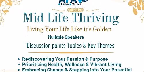 Mid-Life Thriving:   Living Your Life Like It\u2019s Golden