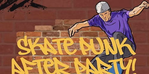SKATE PUNK AFTER PARTY @UNHINGED LOUNGE
