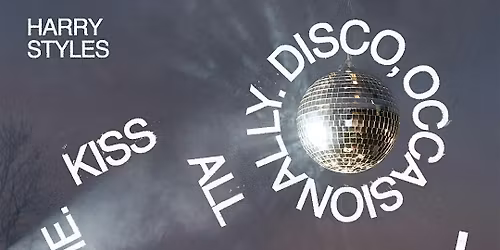 Listening Party: Harry Styles "Kiss All The Time. Disco, Occasionally"