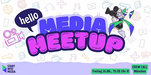 Media Meetup @CREW CALL M\u00dcNCHEN