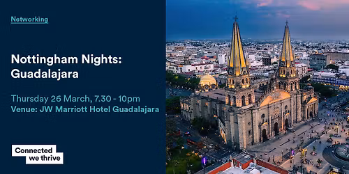 Nottingham Nights: Guadalajara