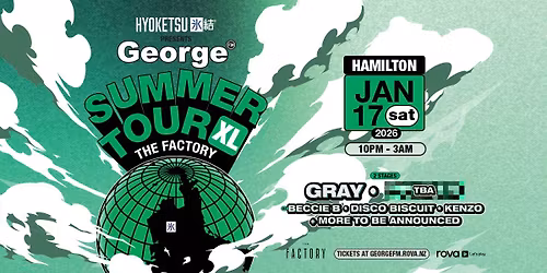 George FM Summer Tour XL: HAMILTON