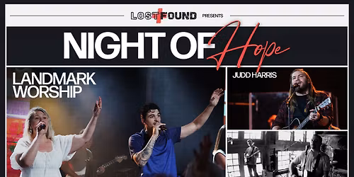 Night of Hope - A Lost + Found Concert