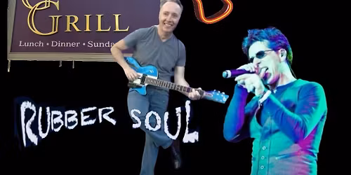 RUBBER SOUL @ THE GARDEN GRILL