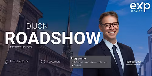 Ensemble \u00e9crivons l'avenir de l'immobilier \u00e0 Dijon - Roadshow eXp