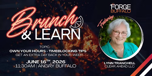 June Brunch & Learn ; Own Your Hours - Timeblocking Tips
