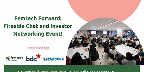 Femtech Forward - Fireside Chat and Investor Networking Event!