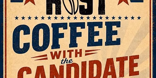 Coffee with the Candidate