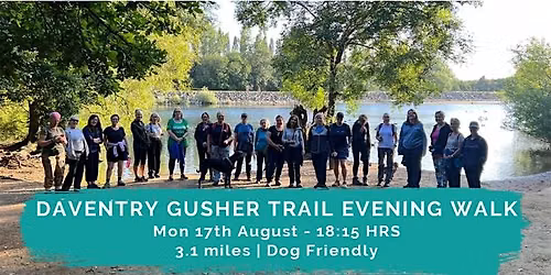 DAVENTRY GUSHER TRAIL EVENING WALK | 3.1 MILES | EASY | NORTHANTS