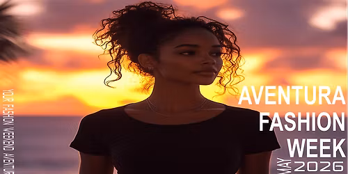 Aventura Fashion Week 2026