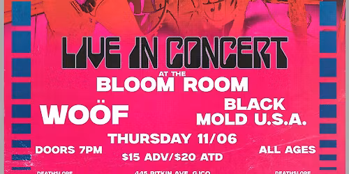 Hippie Death Cult, Wo\u00f6f, & Black Mold U.S.A. @ The Bloom Room