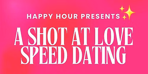A shot at love Speed Dating Ages 26-34@Winks Eatery (London)