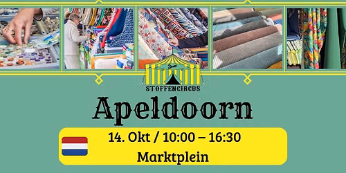 Stoffenmarkt Apeldoorn "Stoffencircus"