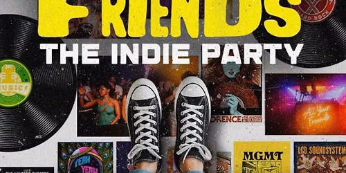 All Your Friends - An Indie Dance Party 