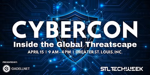 CyberCon: Inside the Global Threatscape (STL TechWeek 2026)