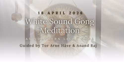 White Sound Gong Meditation