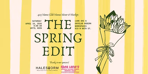 FREE 405 Moms Club Mama Mixer & Market: The Spring Edit