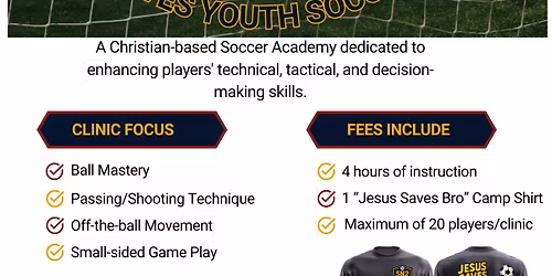 5N2 FA 'Jesus Saves' Youth Soccer Clinic (Ages 11-13)