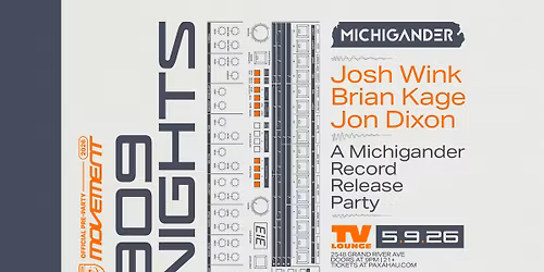 909 Nights with Josh Wink, Brian Kage & Jon Dixon - Official Movement Pre-Party 