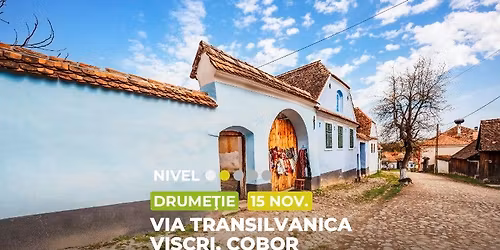 Drume\u021bie: Via Transilvanica - Viscri - Cobor