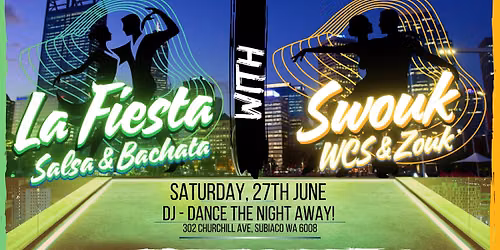 La Fiesta Latin Night x Swouk Party - June