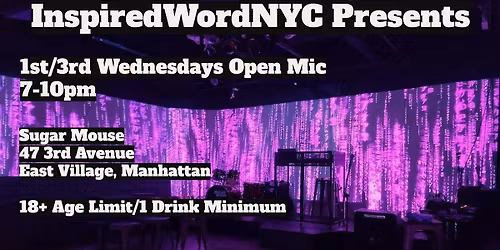 InspiredWordNYC Presents 1st\/3rd Wednesdays Open Mic at Sugar Mouse