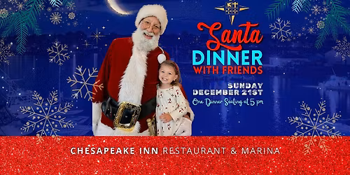 Chesapeake Inn Santa Dinner with Friends \u2022 Dec 21