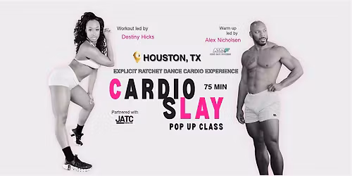Houston Cardio Slay Pop Up Class