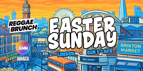 The Reggae Brunch - Sun 5th Apr - Easter Special