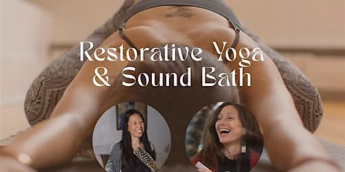 Relax into Self: Restorative Yoga & Sound Bath