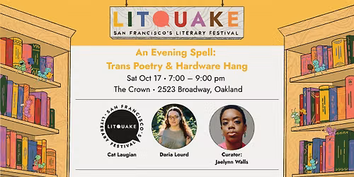 An Evening Spell: Trans Poetry & Hardware Hang