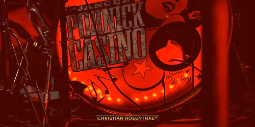 THE JANCEE PORNICK CASINO im Last Exit