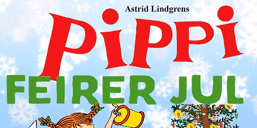 Pippi feirer jul \/ Stavanger konserthus