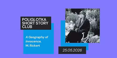 Poliglotka Short Story Club \u2013 A Geography of Innocence, M. Rickert