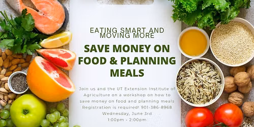 Eating Smart & Moving More: Save Money on Food & Planning Meals