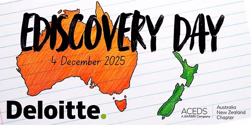 ACEDS ANZ eDiscovery Day - Melbourne