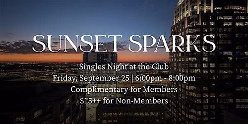 Sunset Sparks: Singles Night at the Club