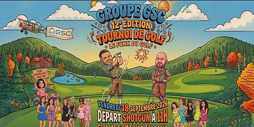 12e \u00e9dition Tournoi de golf GSC
