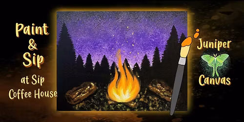 Paint & Sip at Sip Coffee House 2 in Highland: Cozy Campfire