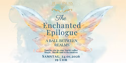 The Enchanted Epilogue\u2728Fantasy Ball