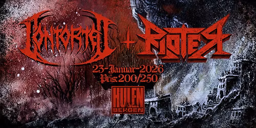 Contorted + Rioter || Hulen